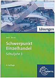 Lösungen Schwerpunkt Einzelhandel Schuljahr 3