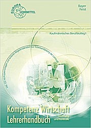 Kompetenz Wirtschaft Lehrerhandbuch